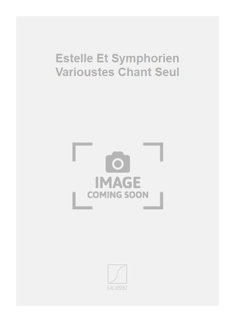 Estelle Et Symphorien Varioustes Chant Seul